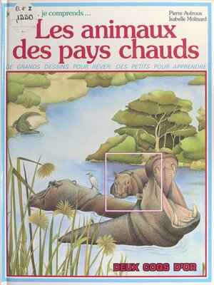 cover image of Les animaux des pays chauds